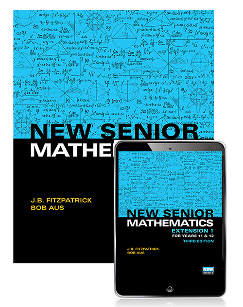 New Senior Mathematics Extension 1 for Years 11 & 12 3rd Ed