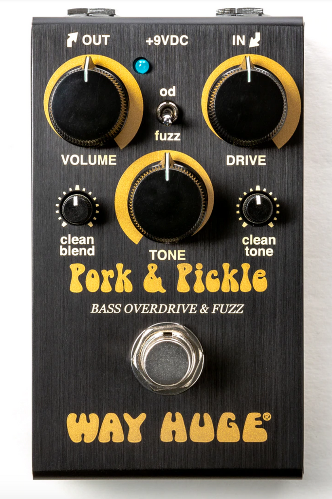  WAY HUGE® SMALLS™ PORK & PICKLE™ OVERDRIVE & FUZZ