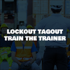 Competent Electrical & LOTO Train The Trainer