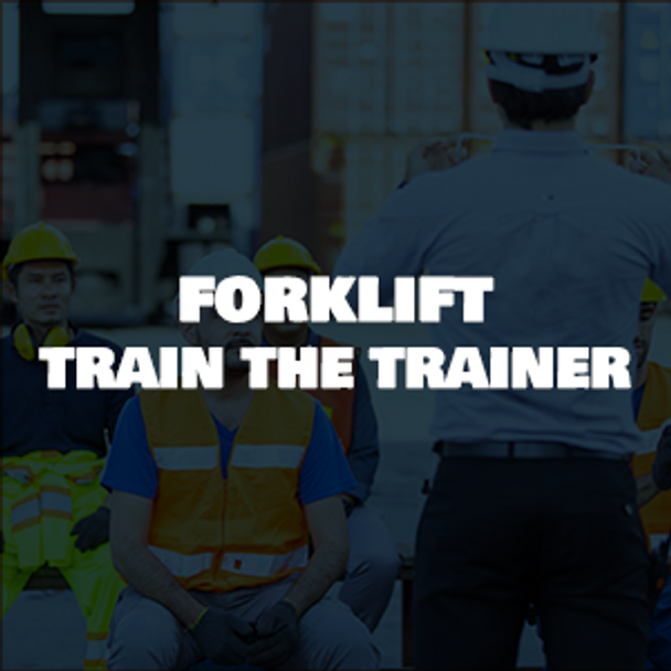 Forklift Train The Trainer