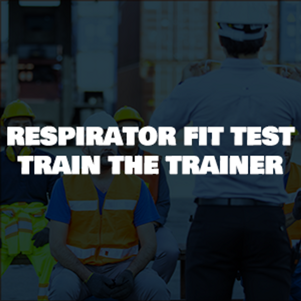 Respirator Fit Test Train The Trainer