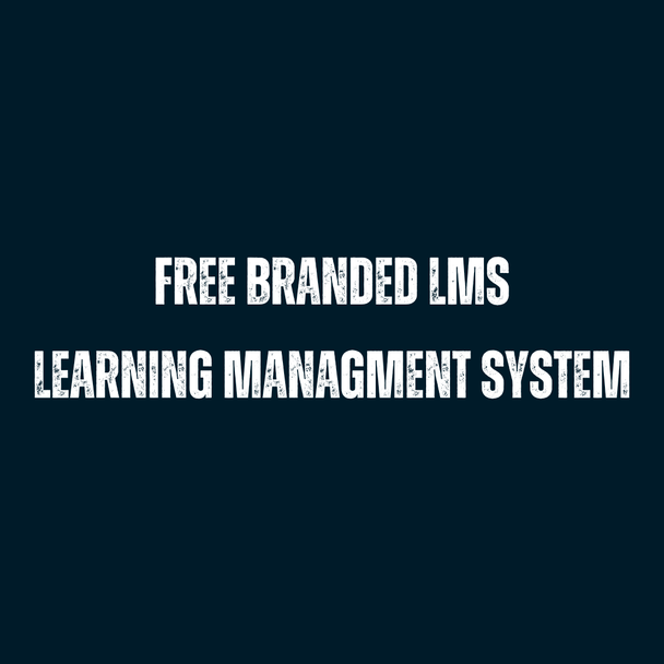 Free Forever Branded LMS