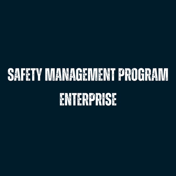 Safety Program Management – Enterprise