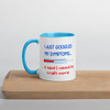 I Googled my symptons - Mug with Colour Inside