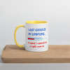 I Googled my symptons - Mug with Colour Inside