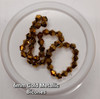 Strand of faceted round glass beads - approx 6mm, Gold Metallic, approx 50 beads, 12in