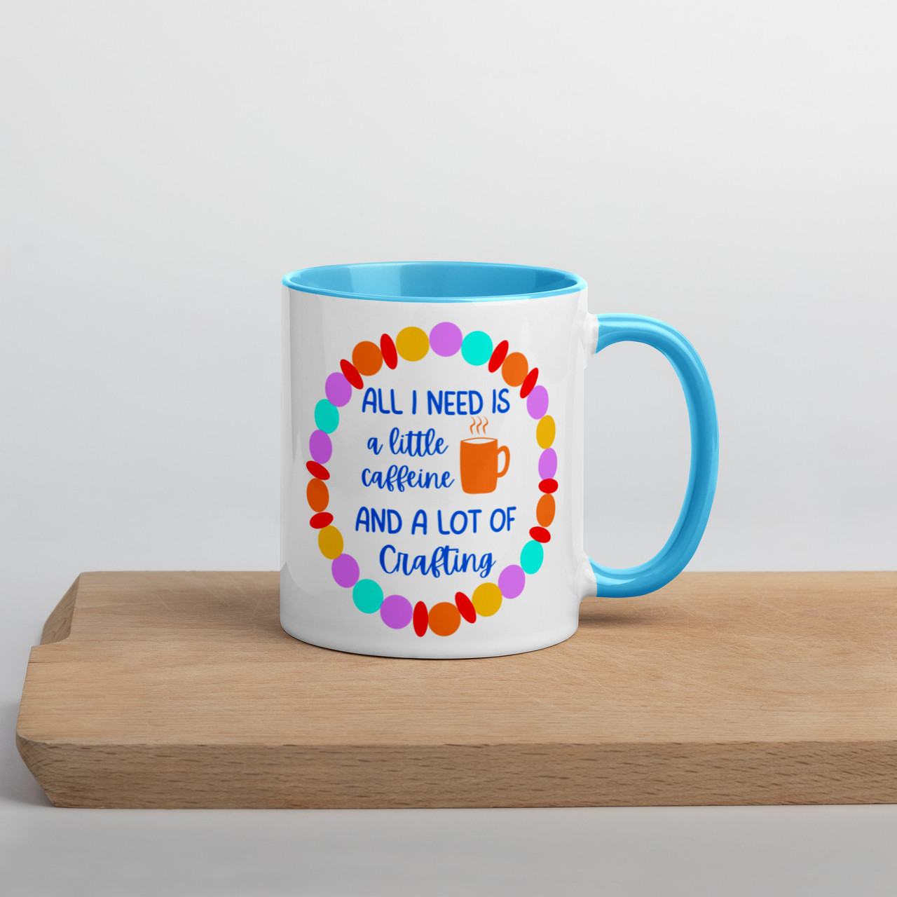 All I need... Mug with Colour Inside