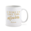 Personalized Bridesmaid Mug Gift - Coffee - Woke Up Like This