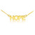 14k Solid Gold "HOPE" Script Necklace