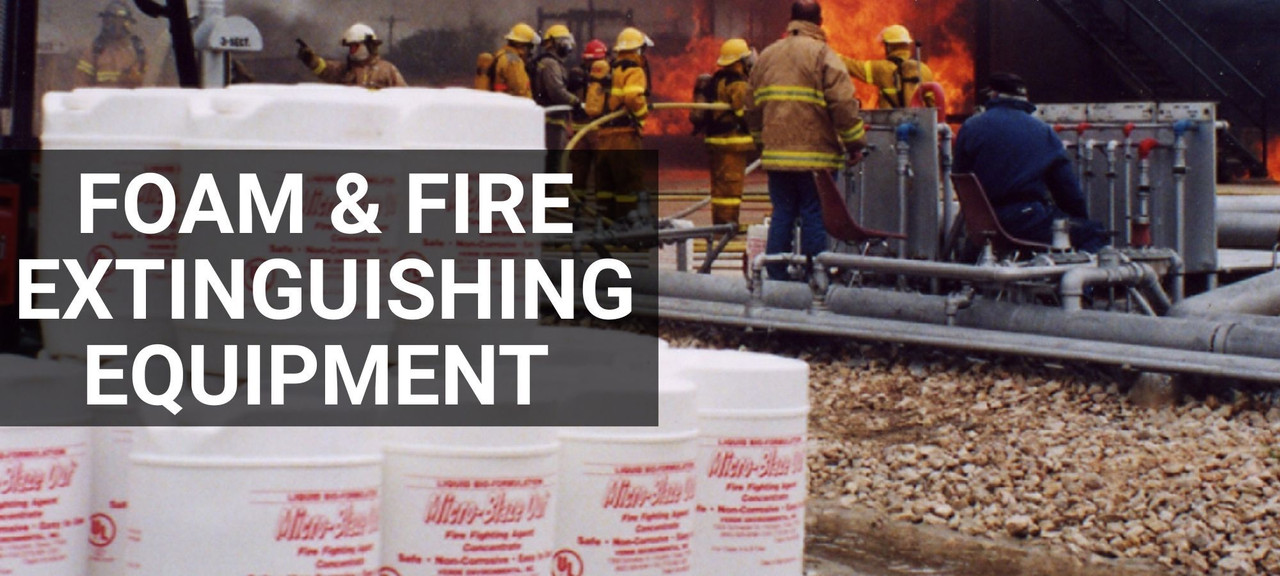 Foam & Fire Extinguishing Equipment Foam & Fire Extinguishing Equipment