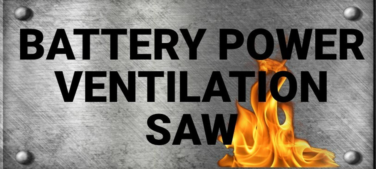 Battery-Power Ventilation Saw