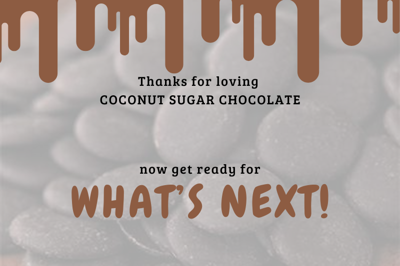 Why We Retired Coconut Sugar Chocolate — And What Comes Next?