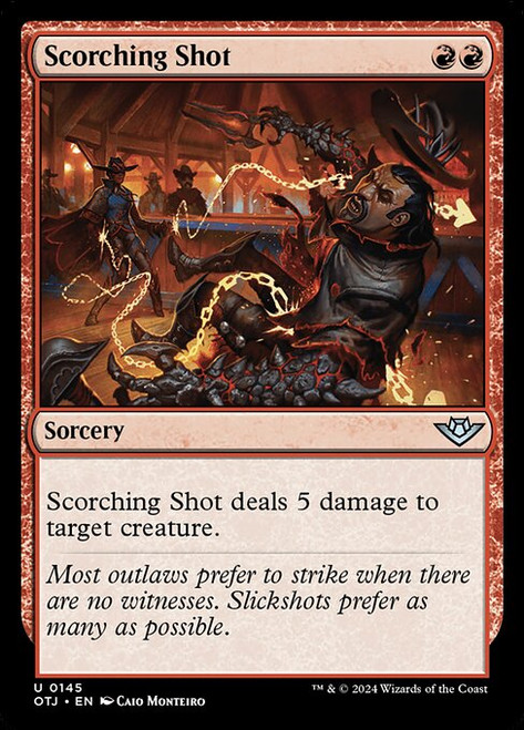 Scorching Shot (OTJ) (Foil) (#145)