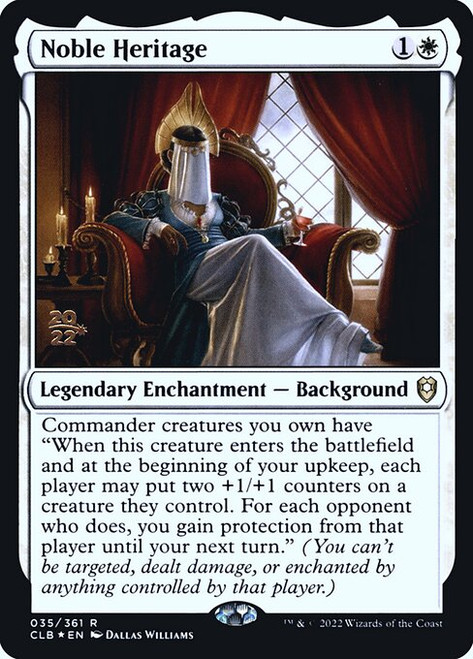Noble Heritage (PCLB) (Foil) (#35s)
