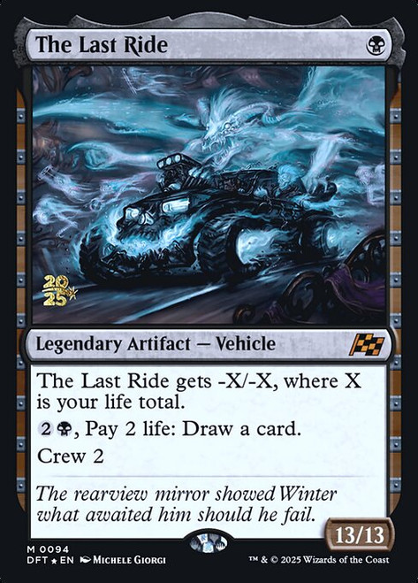 The Last Ride (PDFT) (Foil) (#94s)