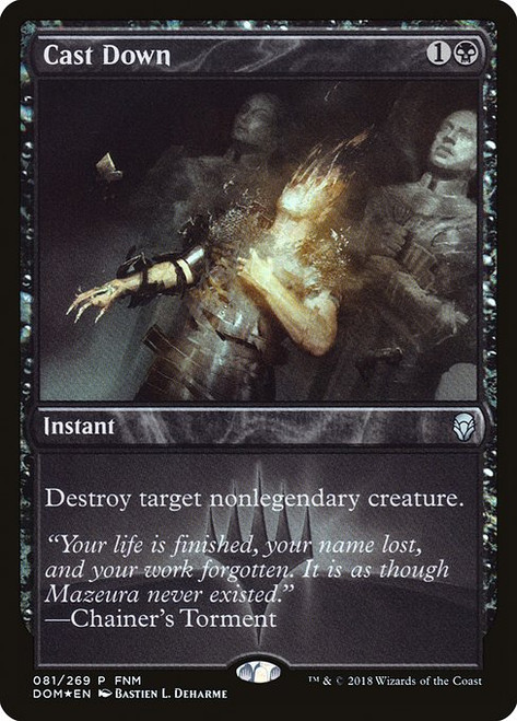 Cast Down (PDOM) (Foil) (#81)