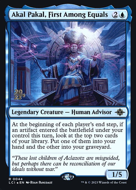 Akal Pakal, First Among Equals (PLCI) (Foil) (#44s)