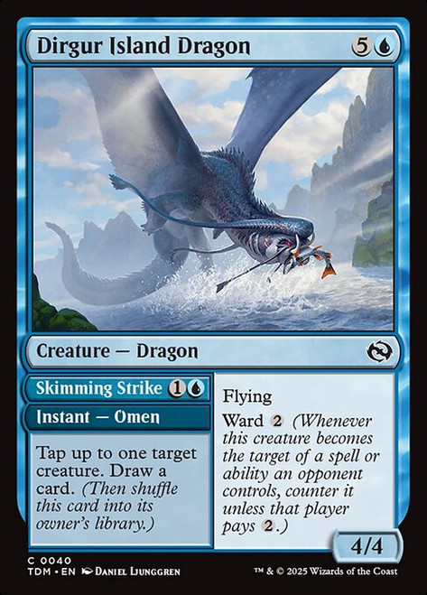 Dirgur Island Dragon // Skimming Strike (TDM) (#40) Dirgur Island Dragon // Skimming Strike (TDM) (#40)