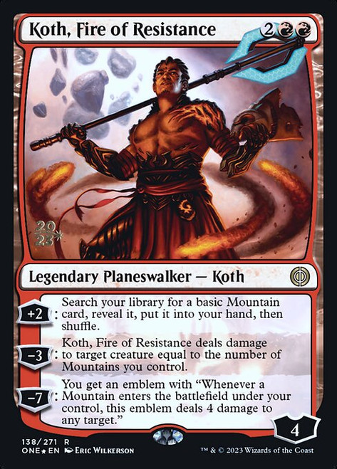 Koth, Fire of Resistance (PONE) (Foil) (#138s)