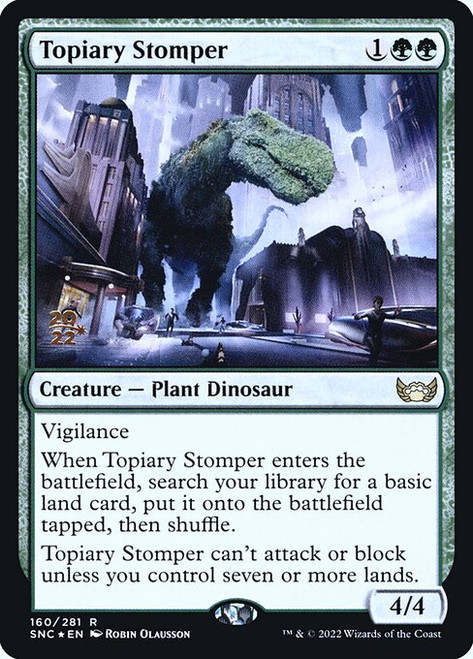 Topiary Stomper (PSNC) (Foil) (#160s)