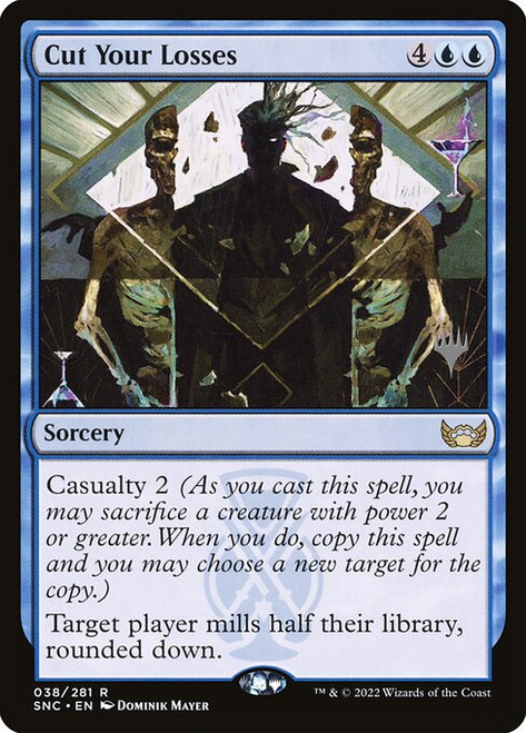 Cut Your Losses (PSNC) (Foil) (#38p)