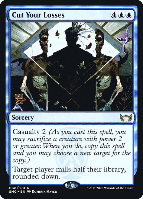 Cut Your Losses (PSNC) (Foil) (#38s)