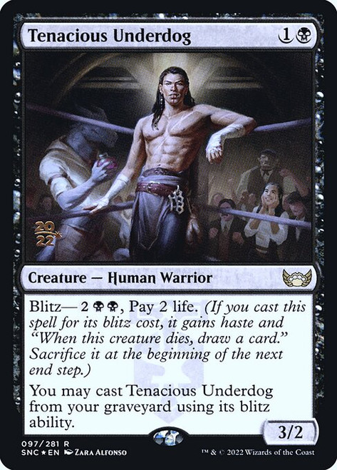 Tenacious Underdog (PSNC) (Foil) (#97s)
