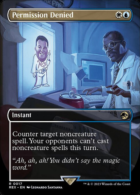 Permission Denied (REX) (Foil) (Borderless) (#17)