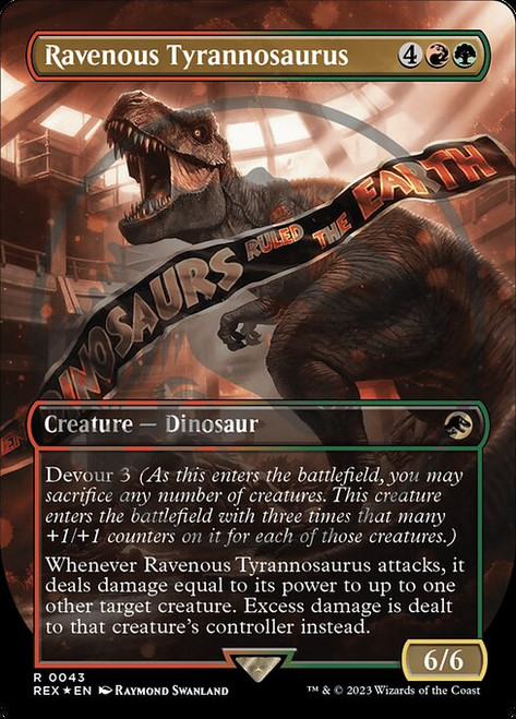 Ravenous Tyrannosaurus (REX) (Foil) (Borderless) (#43)