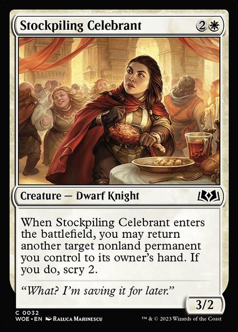 Stockpiling Celebrant (WOE) (#32)
