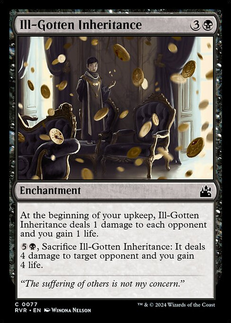 Ill-Gotten Inheritance (RVR) (Foil) (#77)