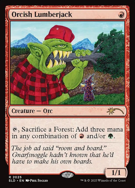 Orcish Lumberjack (SLD) (#2025)