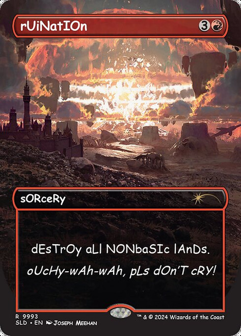 Ruination (SLD) (Rainbow Foil) (Borderless) (#9993)