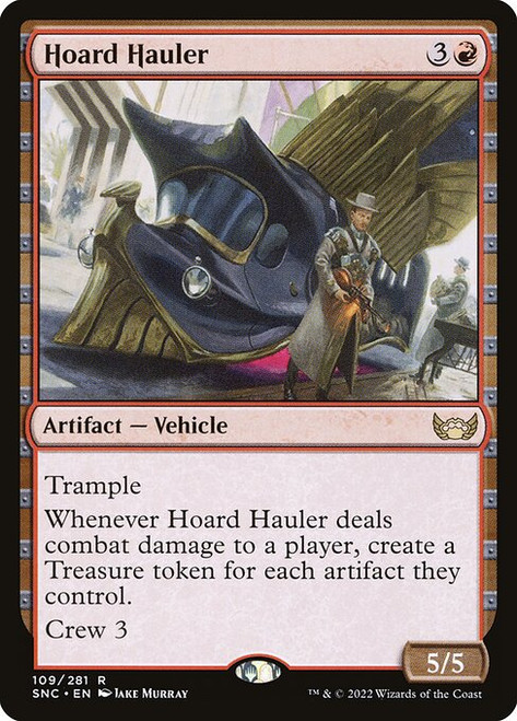 Hoard Hauler (SNC) (Foil) (#109)