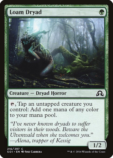 Loam Dryad (SOI) (#216)