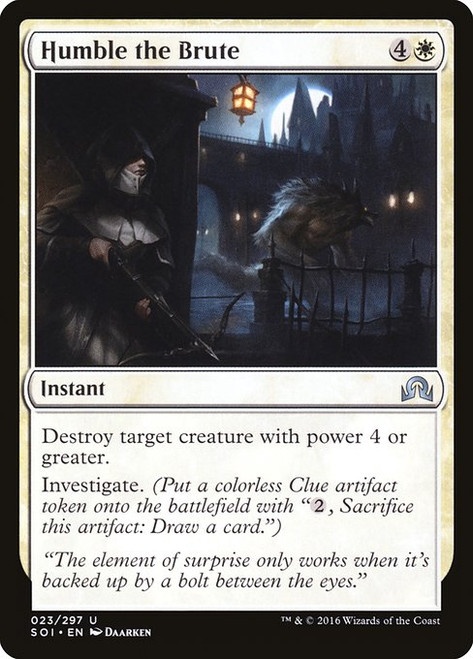 Humble the Brute (SOI) (Foil) (#23)