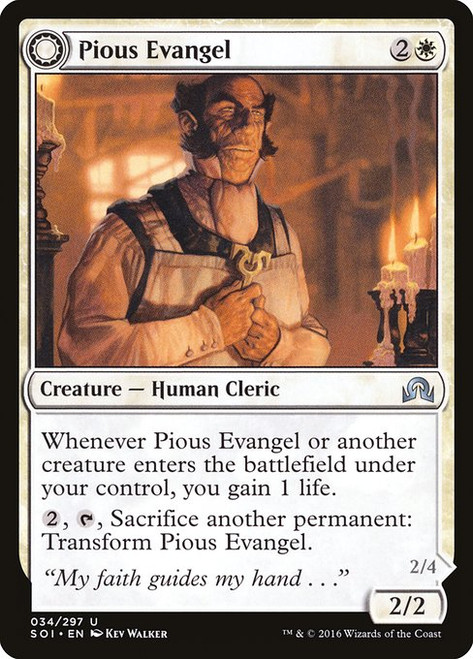 Pious Evangel // Wayward Disciple (SOI) (#34)