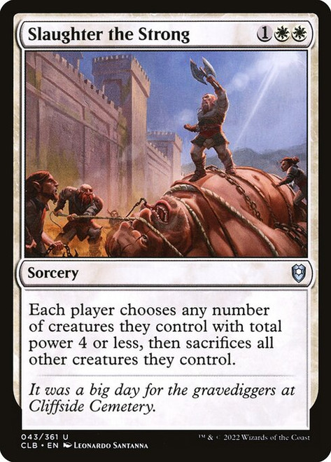 Slaughter the Strong (CLB) (Foil) (#43)