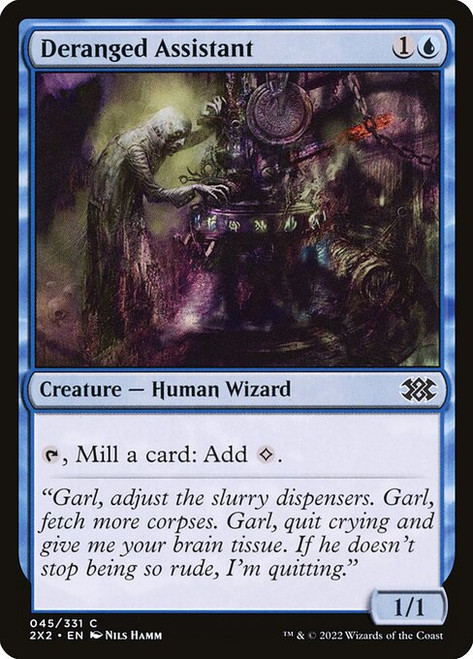 Deranged Assistant (2X2) (Foil) (#45)