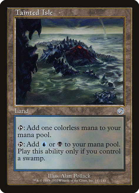 Tainted Isle (TOR) (Foil) (#141)