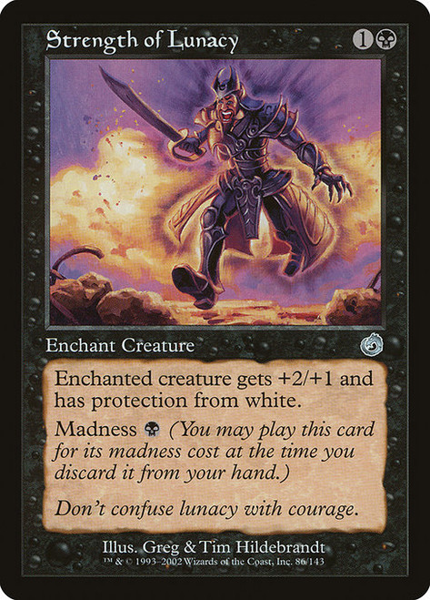 Strength of Lunacy (TOR) (Foil) (#86)