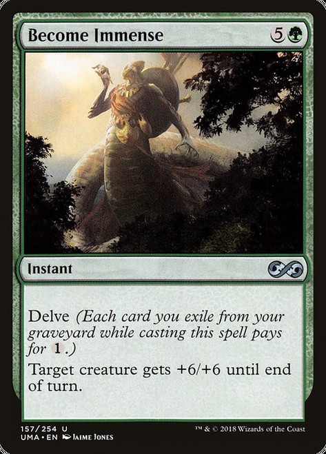 Become Immense (UMA) (Foil) (#157)
