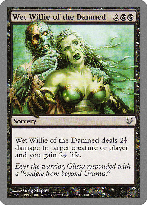 Wet Willie of the Damned (UNH) (Foil) (#66)