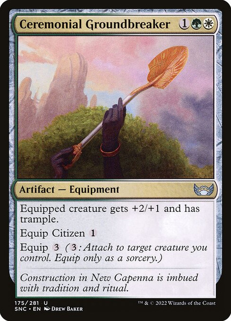 Ceremonial Groundbreaker (SNC) (#175)