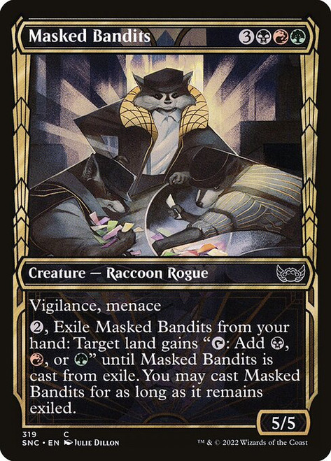 Masked Bandits (SNC) (Foil) (Showcase) (#319)