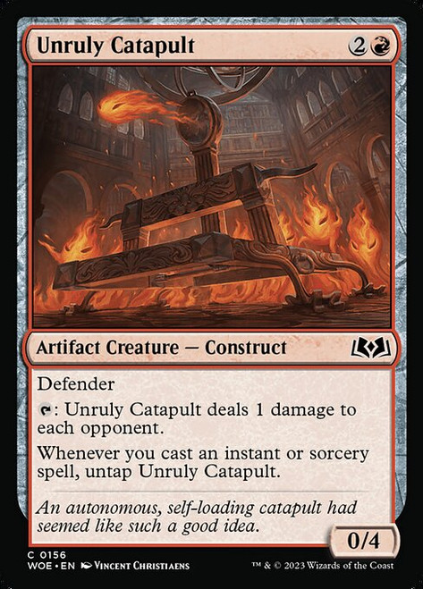 Unruly Catapult (WOE) (Foil) (#156)