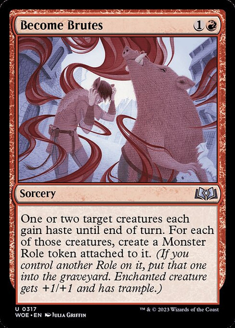 Become Brutes (WOE) (Foil) (#317)