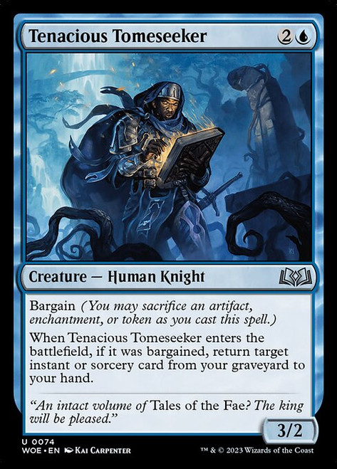 Tenacious Tomeseeker (WOE) (Foil) (#74)