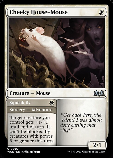 Cheeky House-Mouse // Squeak By (WOE) (Foil) (#7)