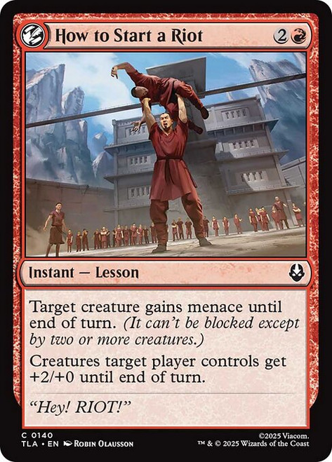 How to Start a Riot (TLA) (Foil) (#140)